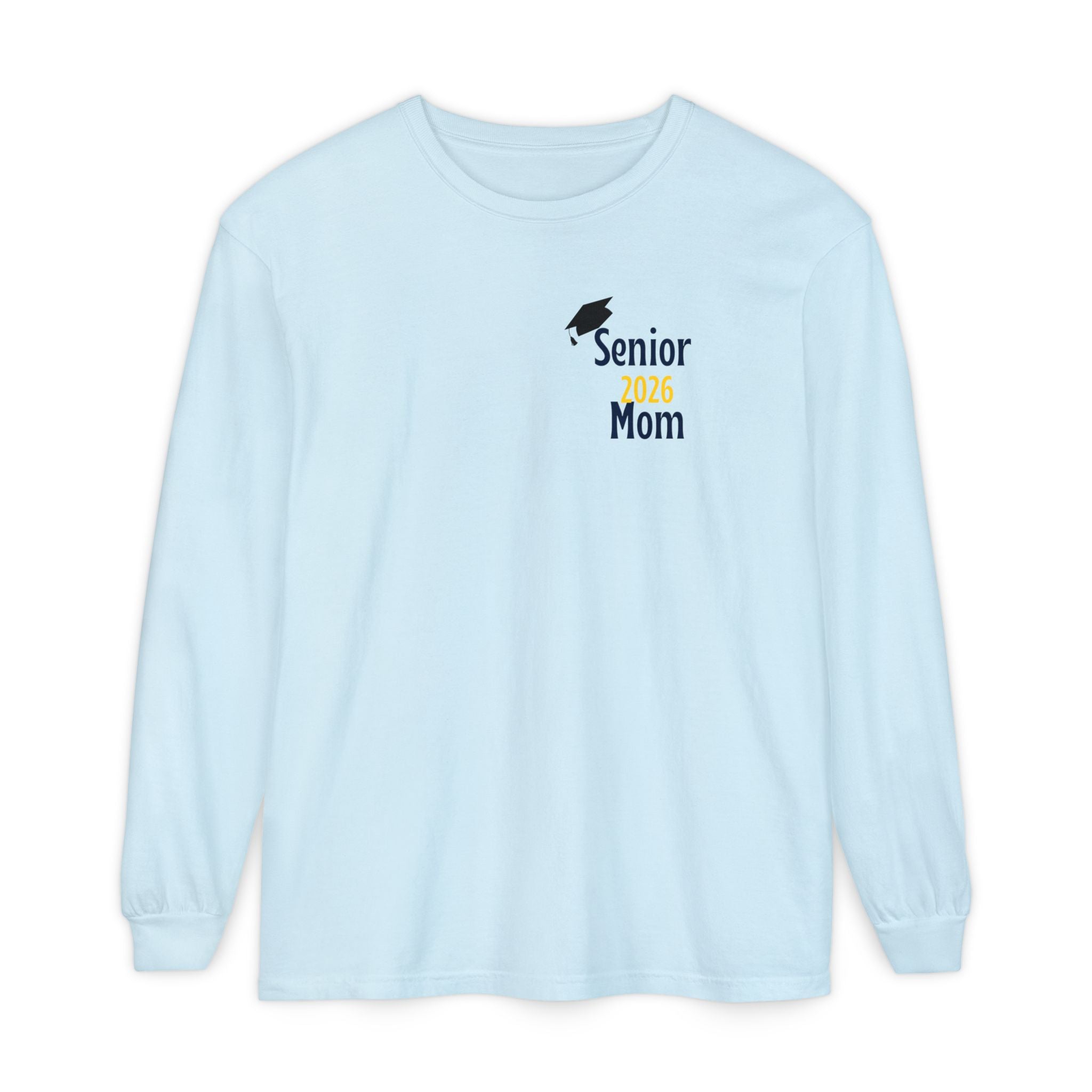 Senior Mom Class Of (2026) Customizable Gift for Mom, Long Sleeve Tee, Parent School Spirit Shirt, Personalized Mother Tee